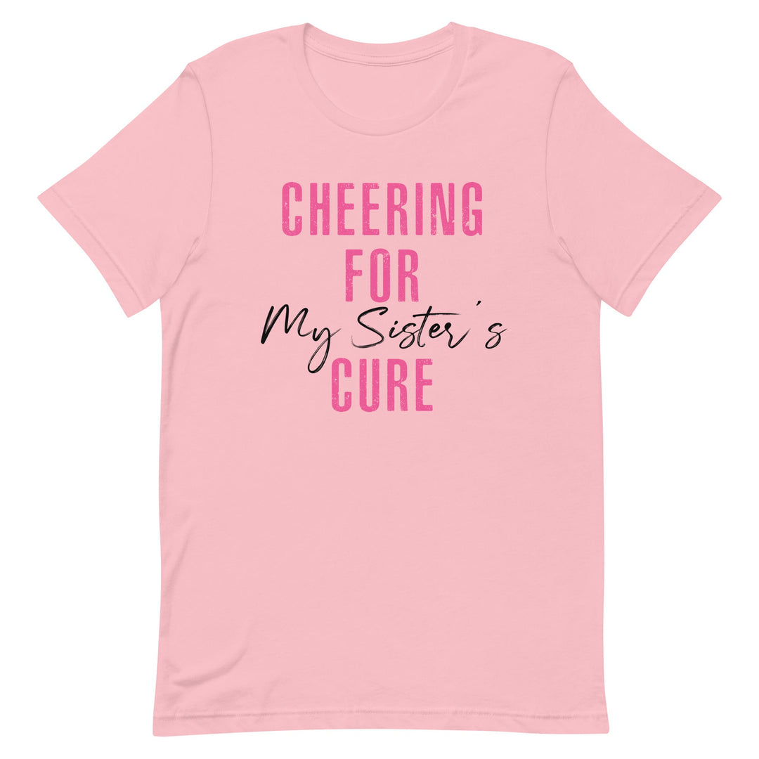 Cheering For My Sister's Cure Women's Shirt - Pink and Black Font Pink S 