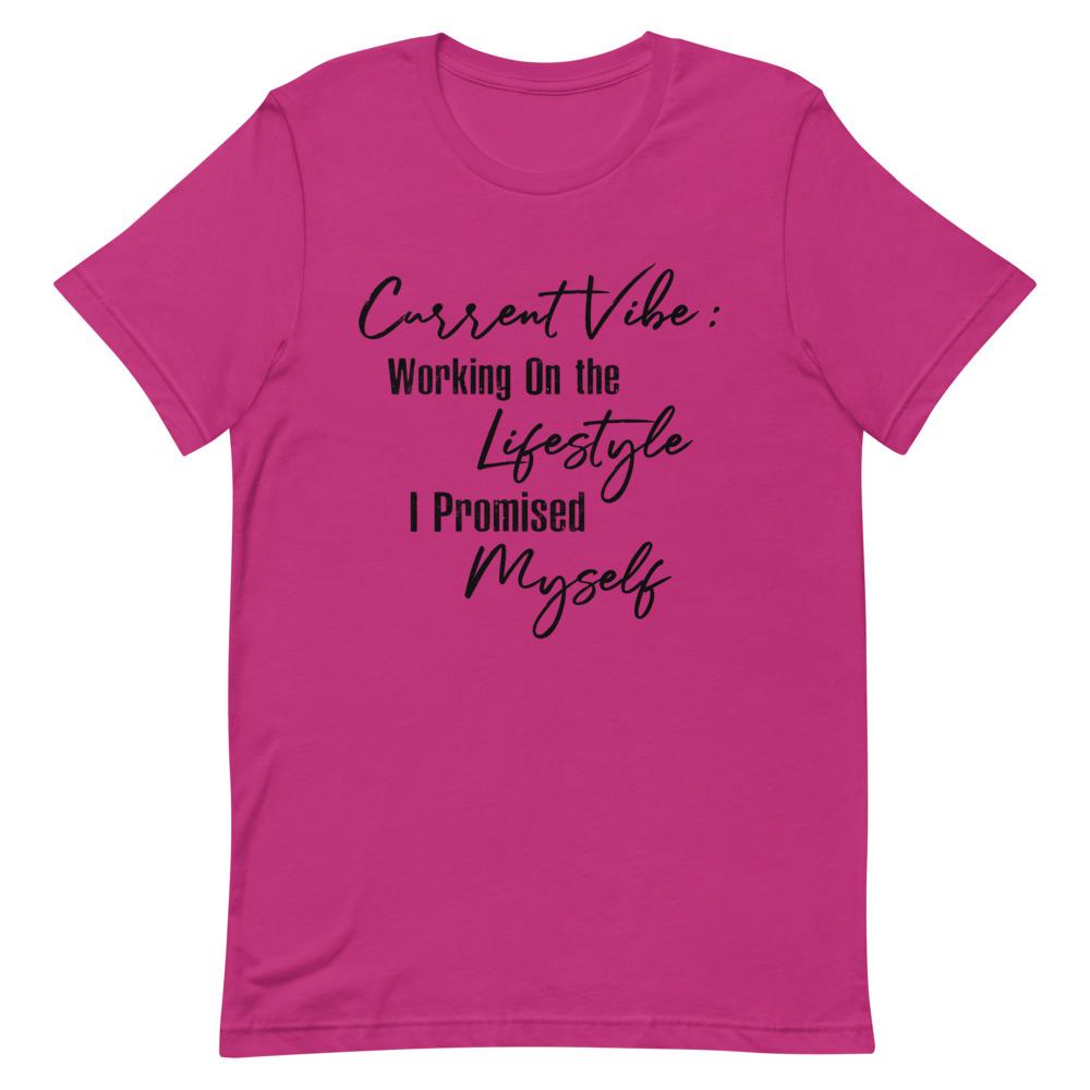 Current Vibe: Working on the Lifestyle Women's T-Shirt- Black Font Berry S 