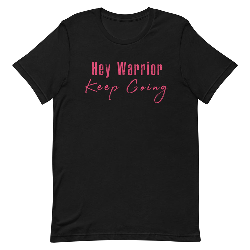 HEY WARRIOR KEEP GOING WOMEN'S T-SHIRT- PINK FONT Black S 