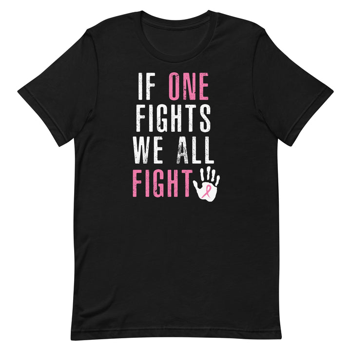 IF ONE FIGHTS WE ALL FIGHT WOMEN'S SHIRT - PINK AND WHITE FONT Black S 