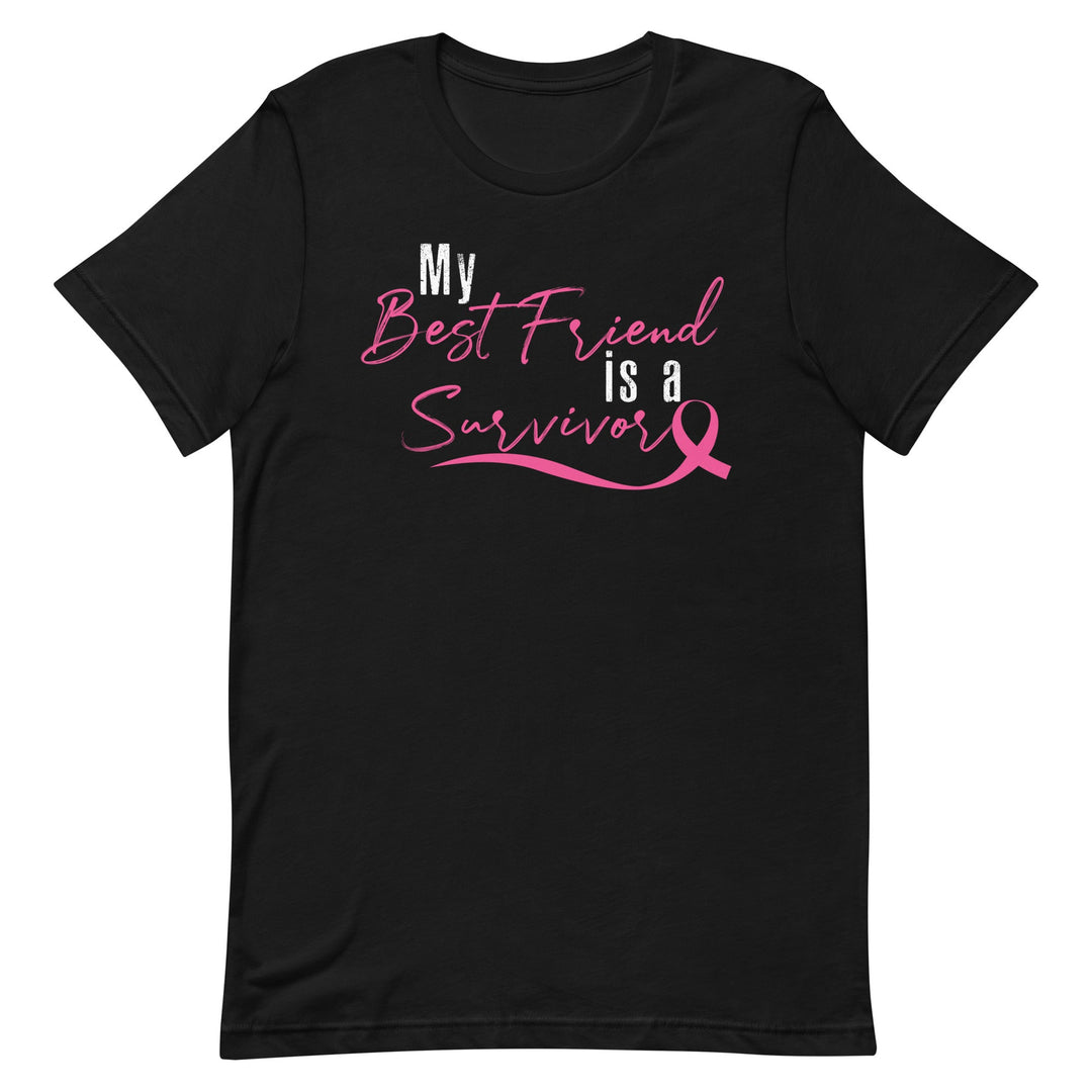 MY BEST FRIEND IS A SURVIVOR WOMEN'S SHIRT - PINK AND WHITE FONT Black S 